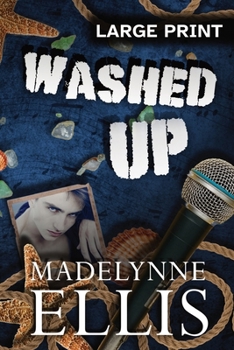 Paperback Washed Up (Large Print): A Why Choose Rockstar Romance [Large Print] Book