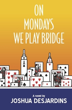 On Mondays We Play Bridge