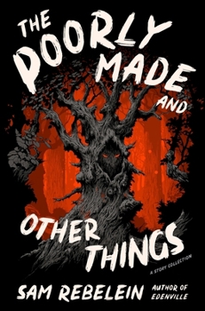 Paperback The Poorly Made and Other Things: A Story Collection Book