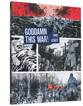Goddamn This War! - Book  of the Putain de Guerre!