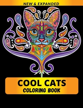 Cool Cats Coloring Book: Coloring Books for Adults and Kids to Reduce Stress and Anxiety
