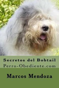Paperback Secretos del Bobtail: Perro-Obediente.com Book