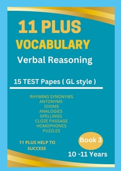 Paperback 11 Plus Vocabulary Verbal Reasoning Book 3 - 10 to 11 years Book