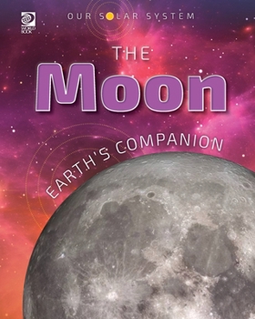 Paperback Our Solar System: The Moon: Earth's Companion Book