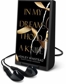 In My Dreams I Hold a Knife: A Novel