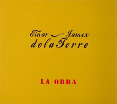 Paperback Einar & Jamex de la Torre: La Obra Book