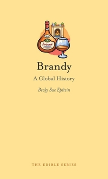 Hardcover Brandy: A Global History Book