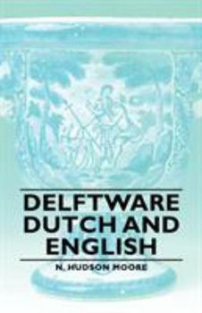 Paperback Delftware - Dutch and English Book