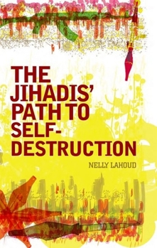 Hardcover Jihadis' Path to Self-Destruction Book