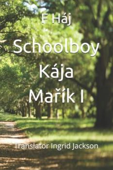 Schoolboy Kája Marík I: Translator Ingrid Jackson
