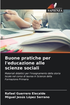 Buone pratiche per l'educazione alle scienze sociali (Italian Edition)