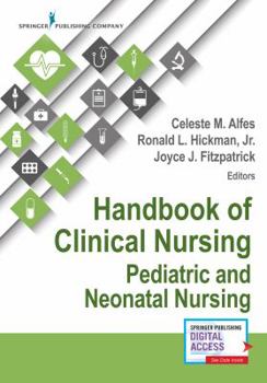 Paperback Handbook of Clinical Nursing: Pediatric and Neonatal Nursing Book