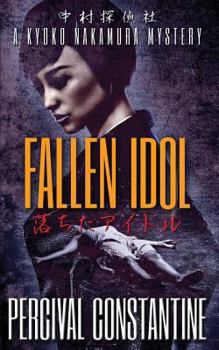 Paperback Fallen Idol: A Kyoko Nakamura Mystery Book