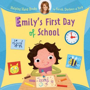 Hardcover Emily's First Day at School Book