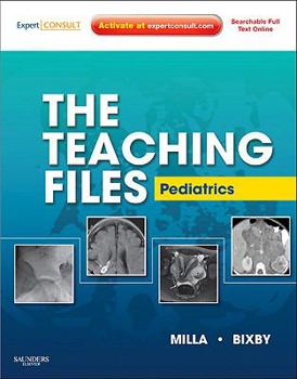 Hardcover The Teaching Files: Pediatric [With Web Access] Book