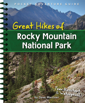Spiral-bound Great Hikes of Rocky Mountain National Park Book