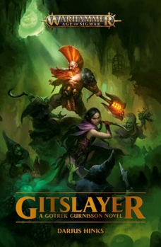 Gitslayer - Book  of the Warhammer Age of Sigmar