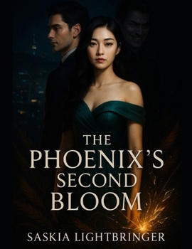 Paperback The Phoenix's Second Bloom Book