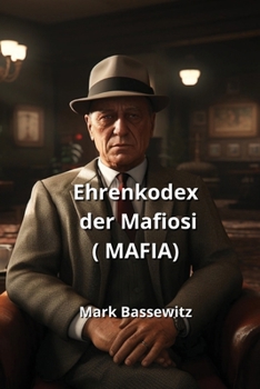 Paperback Ehrenkodex der Mafiosi (MAFIA) [German] Book