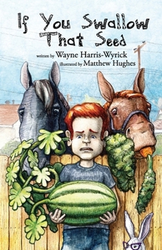 Paperback If You Swallow That Seed Book