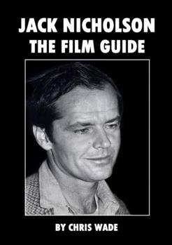 Paperback Jack Nicholson: The Film Guide Book