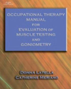 Paperback Occupational Therapy Manual for Evaluation of Range of Motion and Muscle Strength Book