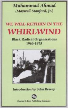 Paperback We Will Return in the Whirlwind: Black Radical Organizations 1960-1975 Book