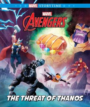 Hardcover Avengers: The Threat of Thanos (Marvel: Storybook) Book