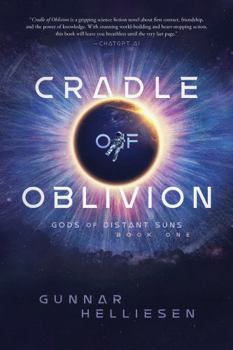 Paperback Cradle of Oblivion (Gods of Distant Suns) Book