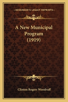 Paperback A New Municipal Program (1919) Book