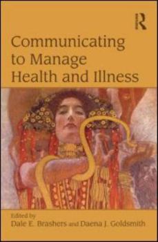 Paperback Communicating to Manage Health and Illness Book