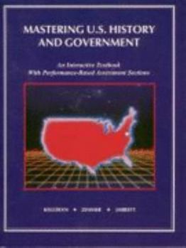 Paperback Mastering U. S. History & Government: An Interactive Textbook Book