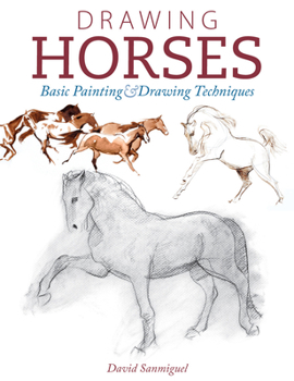 Paperback Drawing Horses: Basic Drawing and Painting Techniques Book