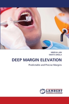 Deep Margin Elevation