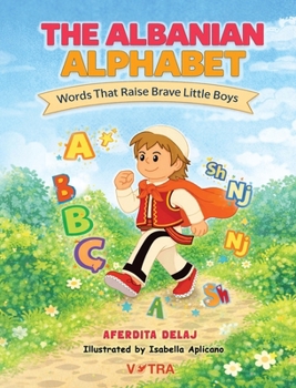 Albanian Alphabet : Words That Raise Brave Little Boys