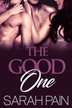 Paperback The Good One: A Cuckold Romance Book