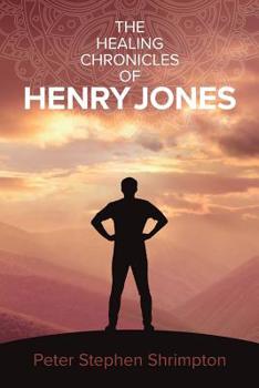 Paperback The Healing Chronicles of Henry Jones Book