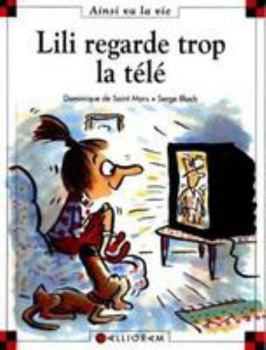 Hardcover N°46 Lili regarde trop la télé [French] Book