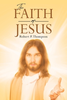 Paperback The Faith of Jesus Book