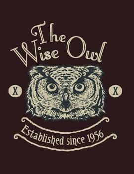 The wise owl: Owl on dark brown cover and Dot Graph Line Sketch pages, Extra large (8.5 x 11) inches, 110 pages, White paper, Sketch, Draw and Paint