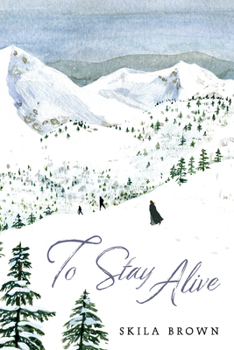 Paperback To Stay Alive: Mary Ann Graves and the Tragic Journey of the Donner Party Book