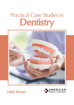 Hardcover Practical Case Studies in Dentistry Book