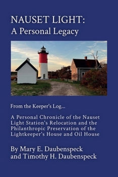 Paperback Nauset Light: A Personal Legacy Book