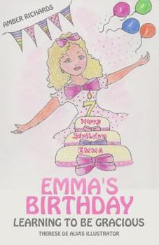 Paperback Emma's Birthday: Learning to Be Gracious Book