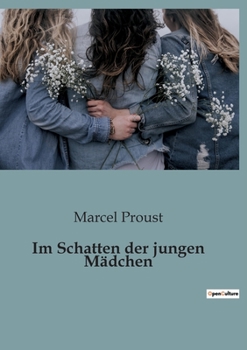 Paperback Im Schatten der jungen Mädchen [German] Book