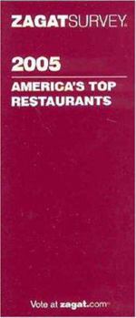 Zagat 2005 America's Top Restaurants (Zagatsurvey)