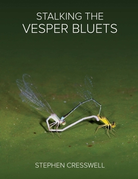 Paperback Stalking the Vesper Bluets Book