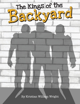 Paperback The Kings of the Backyard Book