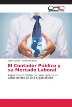 Paperback El Contador Público y su Mercado Laboral [Spanish] Book