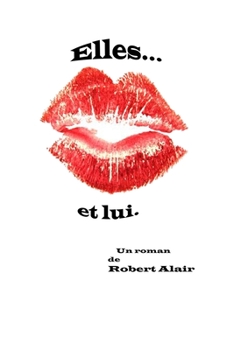 Paperback Elles... et lui. [French] Book